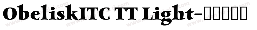 ObeliskITC TT Light字体转换